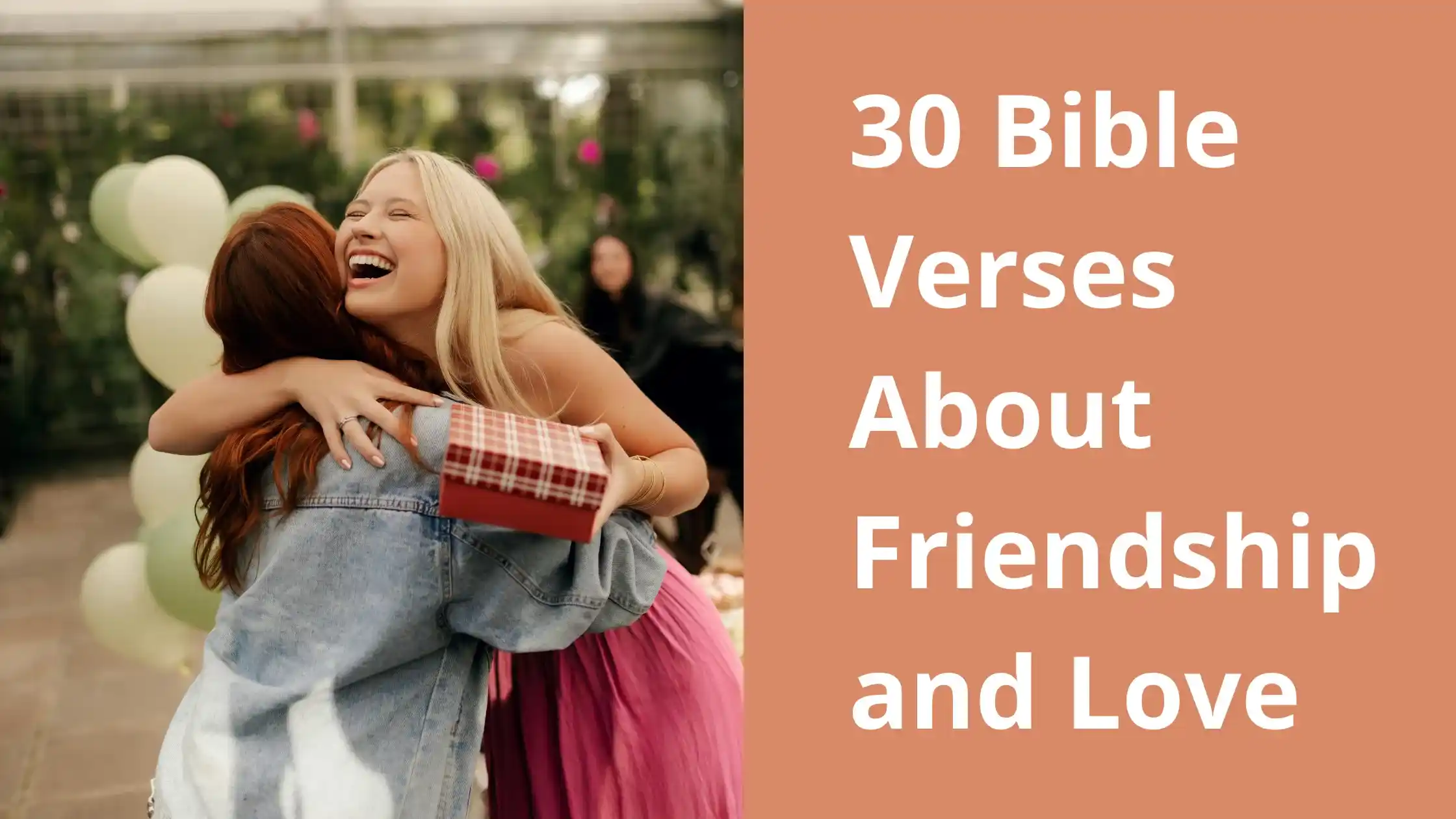 30 Bible Verses About Friendship and Love