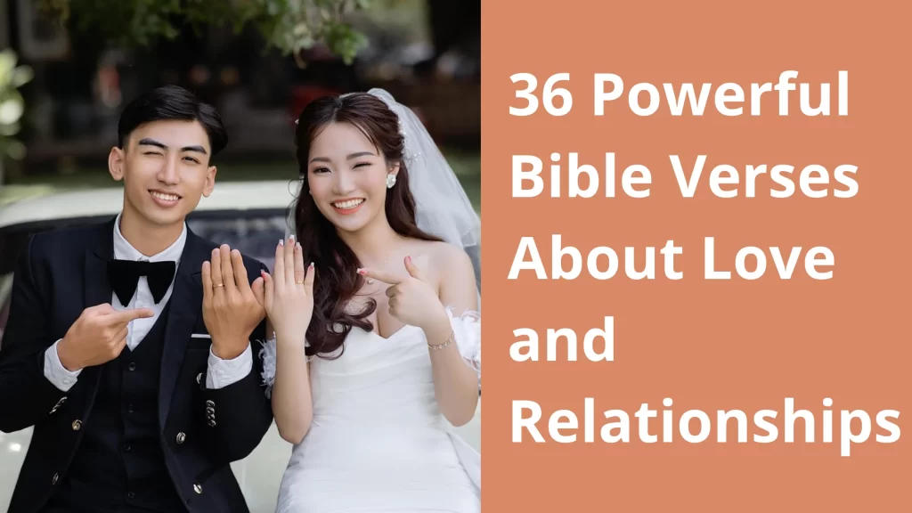 36 Bible Verses About Love and Relationships