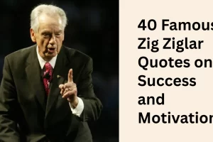 Famous Zig Ziglar Quotes on Success and Motivation